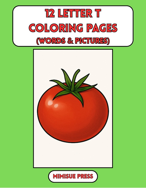 12 Letter T Coloring Pages Words & Pictures