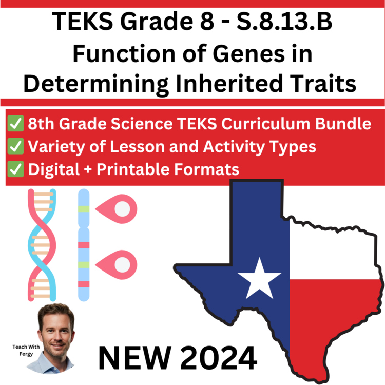 S.8.13.B - Function of Genes in Determining Inherited Traits  | TEKS 8th Grade