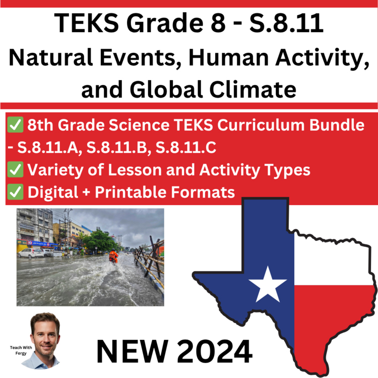 S.8.11 - Natural Events, Human Activity, and Global Climate | TEKS 8th Grade