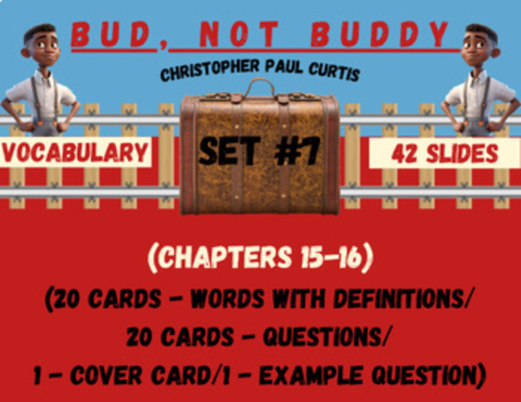 Bud, Not Buddy Vocabulary Boom™ Cards Set #7 (Chapters 15-16) 42 Cards