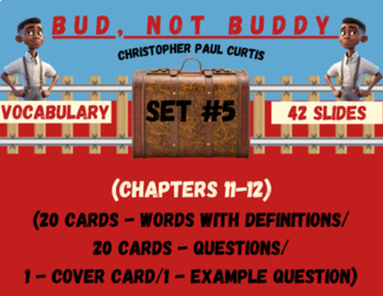 Bud, Not Buddy Vocabulary Boom™ Cards Set #5 (Chapters 11-12) 42 Cards