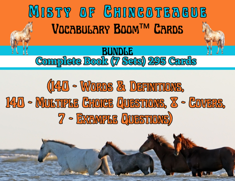 Misty of Chincoteague Vocabulary Boom™ Cards BUNDLE/7 SETS (295 CARDS)