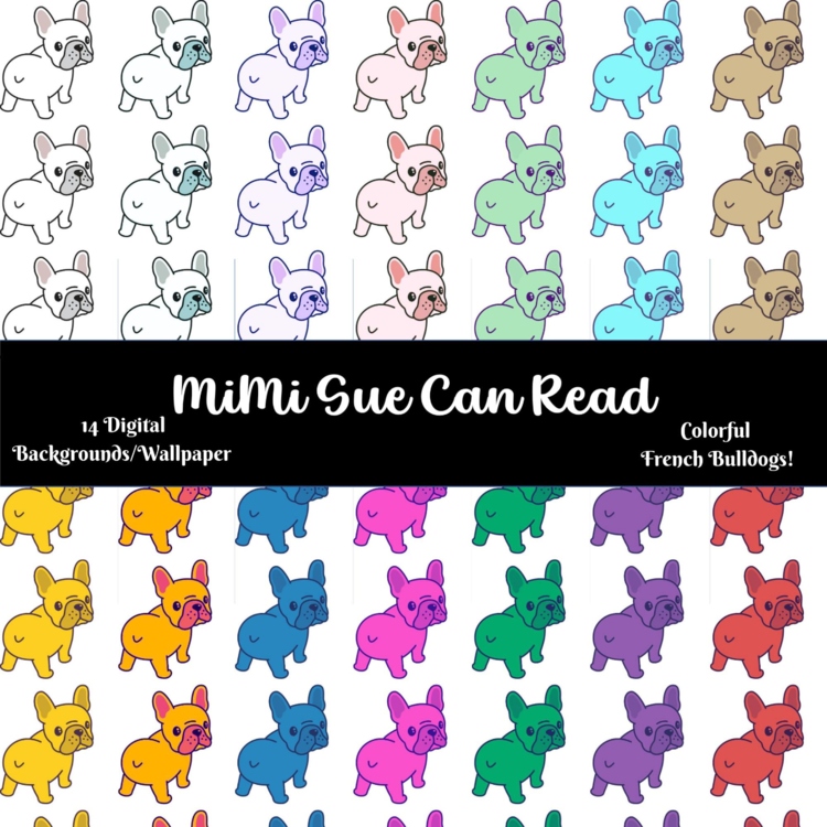 Colorful French Bulldogs! 14 Digital Backgrounds/Wallpapers