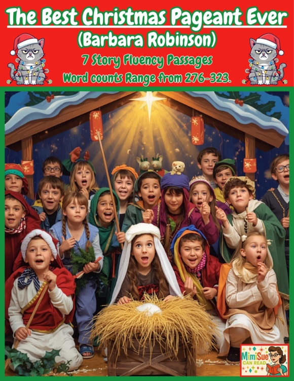 The Best Christmas Pageant Ever (Barbara Robinson) 7 Fluency Passages