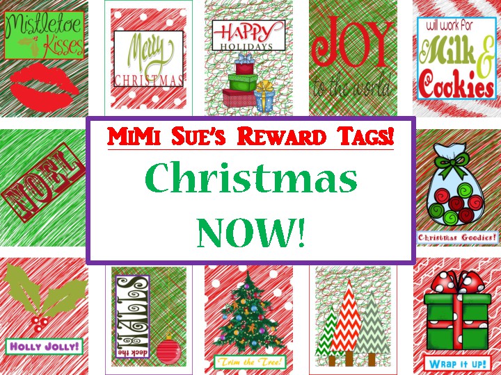 MiMi Sue's Reward Tags (Christmas NOW!) 12 Designs Holiday SWAG/Behavior/Award