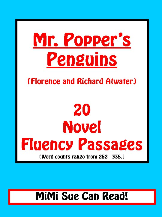 Mr. Popper’s Penguins (Florence & Richard Atwater) 20 Novel Fluency Passages