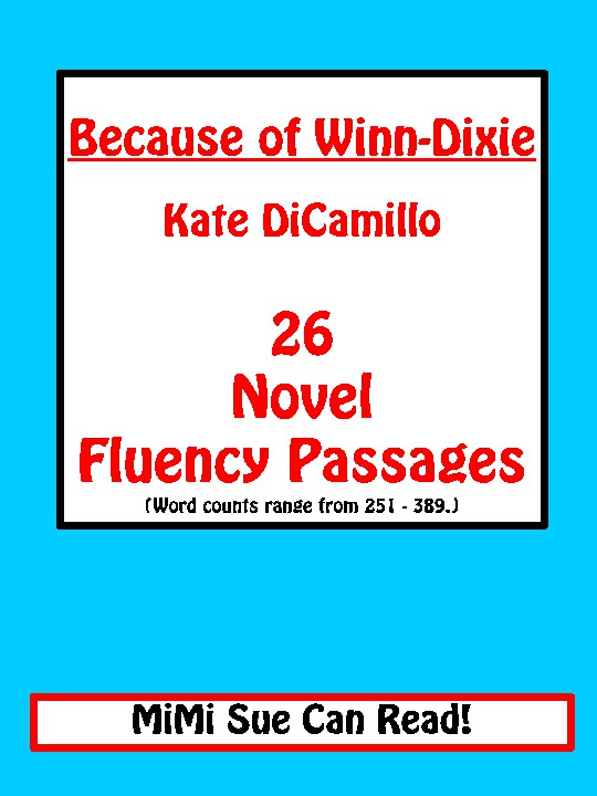 Because of Winn-Dixie (Kate DiCamillo) Novel Fluency Passages