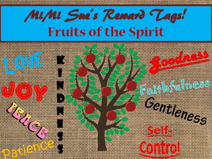 MiMi Sue's Reward Tags (Fruits of the Spirit) 10 Designs SWAG/Behavior/Award