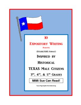 10 Historical Texas Citizens (Male) Expository Writing Prompts STAAR 3rd 4th 5th, image 2