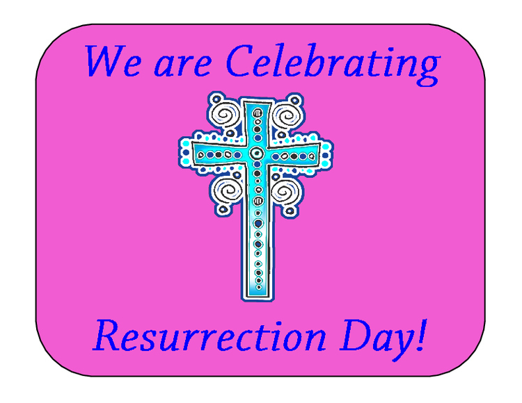 We Are Celebrating Resurrection Day! Poster FREEBIE