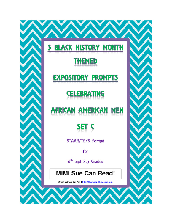 3 Black History Month (Male) Expository Writing Prompts STAAR Set C 6th 7th