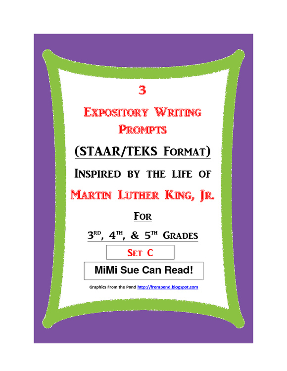 3 MLK.-Themed Expository Writing Prompts (STAAR/TEKS) Set C 3rd 4th 5th Grades
