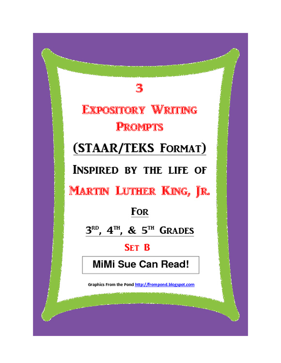 3 MLK.-Themed Expository Writing Prompts (STAAR/TEKS) Set B 3rd 4th 5th Grades