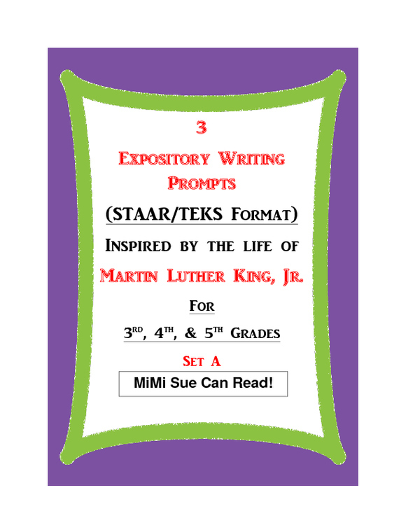 3 MLK.-Themed Expository Writing Prompts (STAAR/TEKS) Set A 3rd, 4th, 5th Grades
