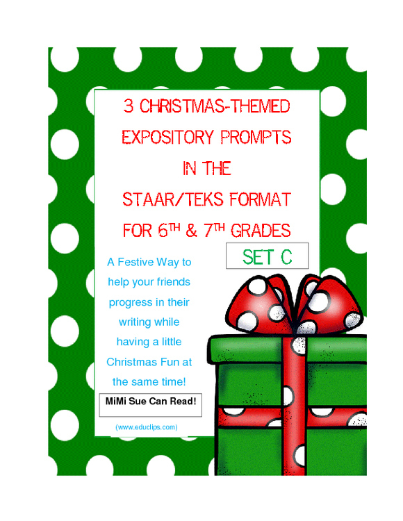 3 Christmas-Themed Expository Writing Prompts (STAAR/TEKS) Set C 6th & 7th