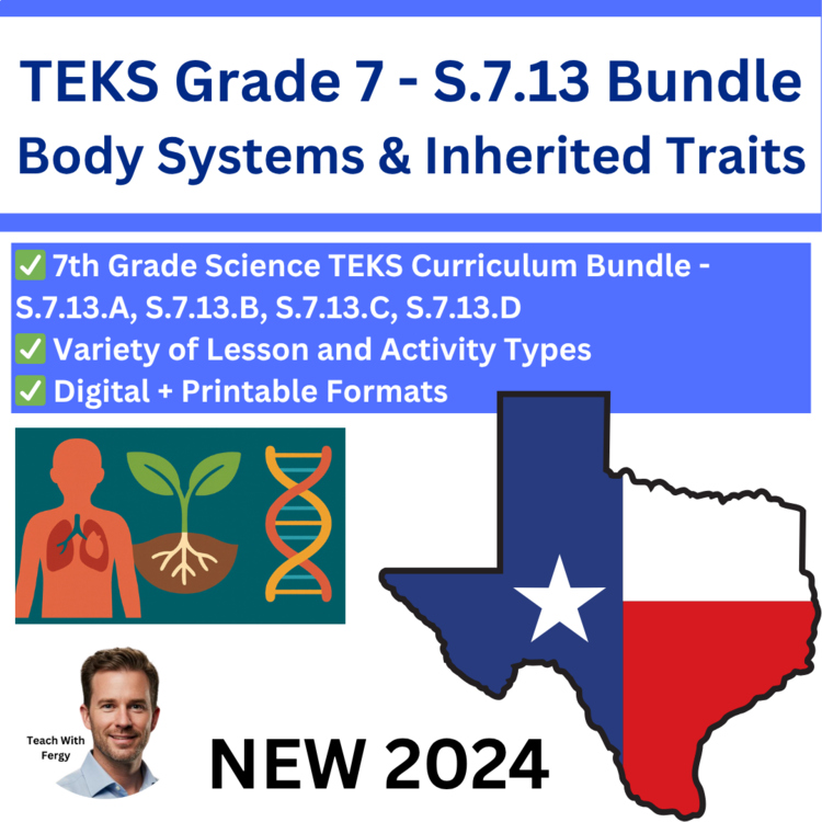 S.7.13 - Body Systems & Inherited Traits - Ecosystems Bundle | TEKS 7th Grade