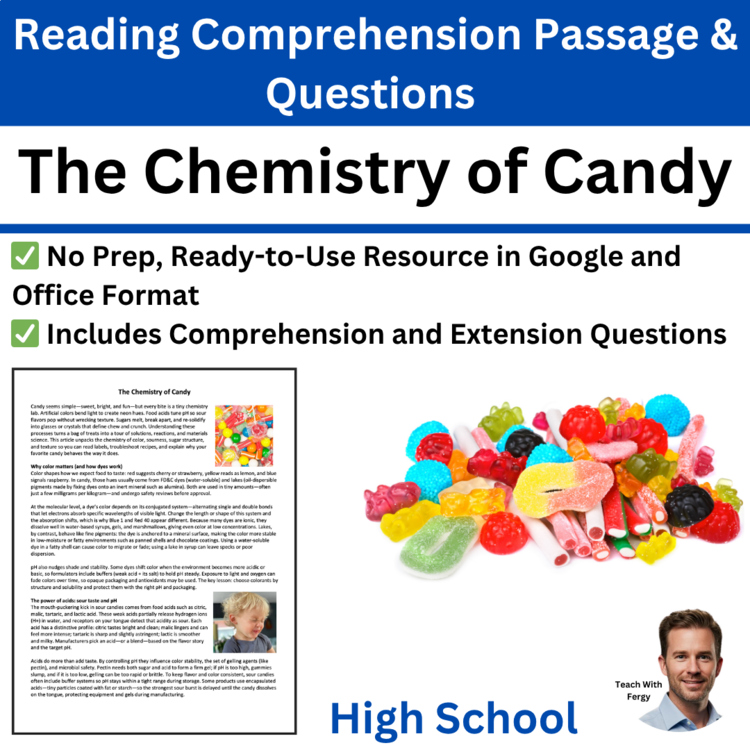 The Chemistry of Candy - High School Reading | Sugar, Acids, Thermal Reactions