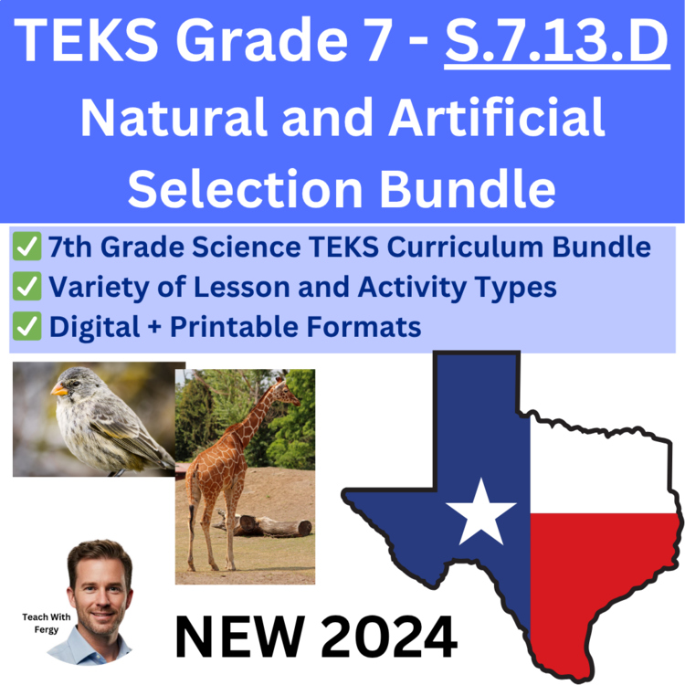 S.7.13.D - Natural and Artificial Selection Bundle | TEKS Science 7th Grade