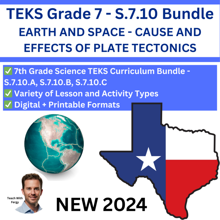 S.7.10 Earth & Space - Plate Tectonics Curriculum Bundle TEKS Science 7th Grad
