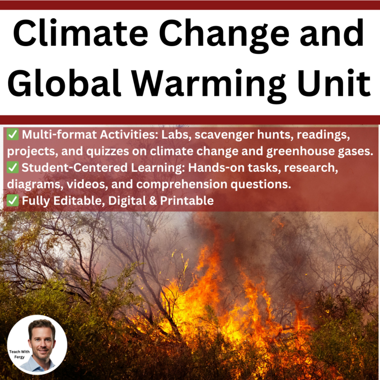 Climate Change and Global Warming Unit: Lessons, Lab Stations, and Activities