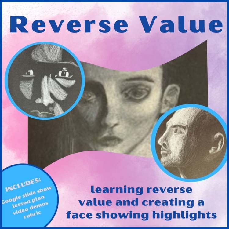 Reverse Value Drawing - Faces in Highlights/Tints / art activity