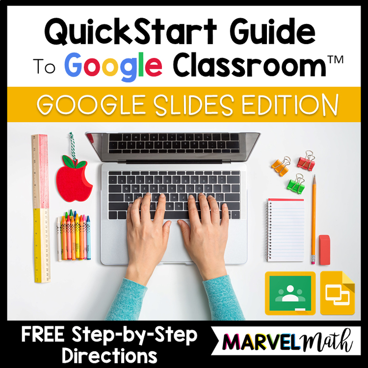 Distance Learning Google Classroom Quick-Start Guide -Slides Edition