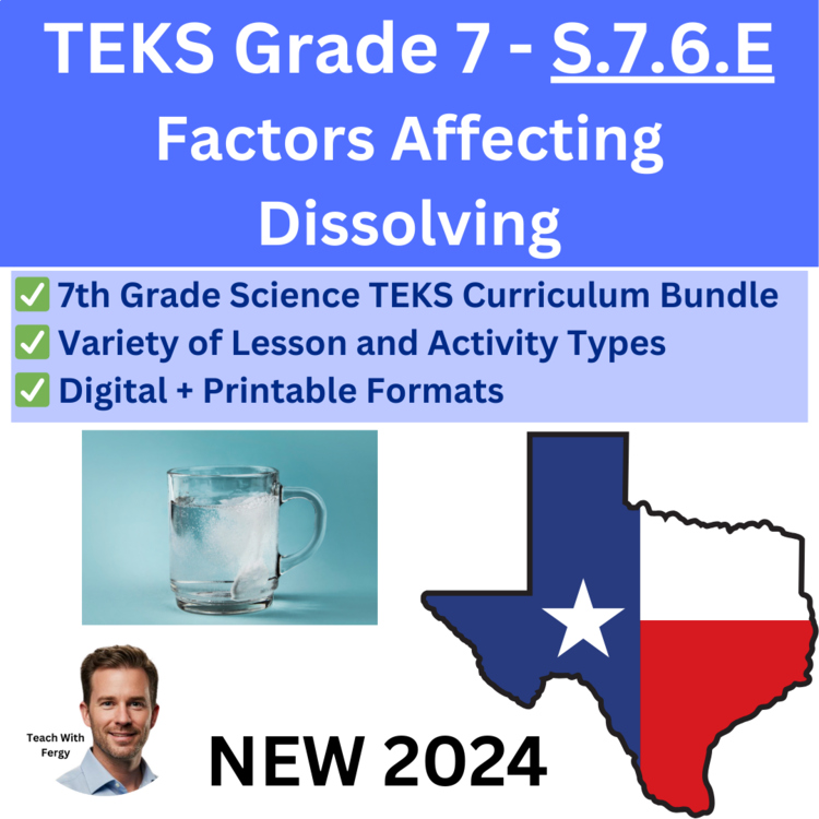 S.7.6.E - Factors Affecting Dissolving | TEKS Science 7th Grade | STAAR