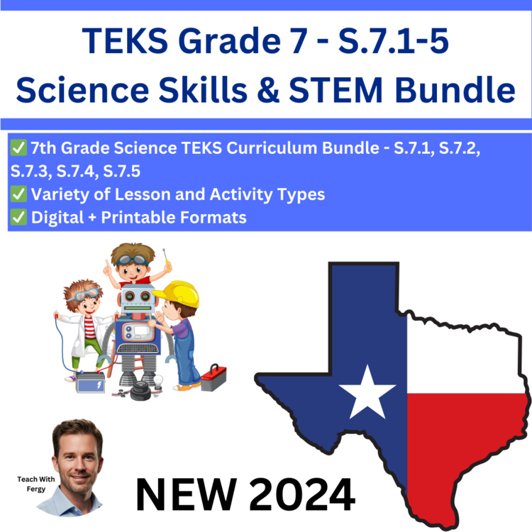S.7.1-5 - Science Skills and STEM Bundle | TEKS Science 7th Grade | Texas, STAAR