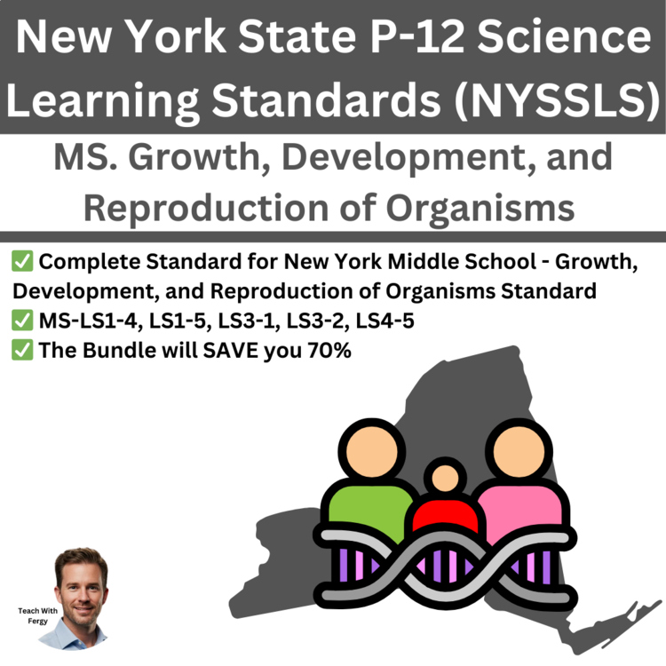 New York Science - MS. Growth, Development, and Reproduction of Organisms Bundle