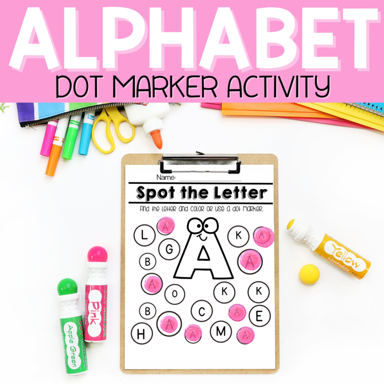 Alphabet Spot it Dot Marker Letter of the Week, Letters Pre-K & Kindergarten