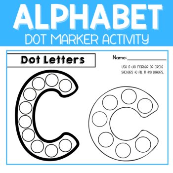 Alphabet Dot Marker Activity-Letter of the Week, Letters Pre-K & Kindergarten, image 3