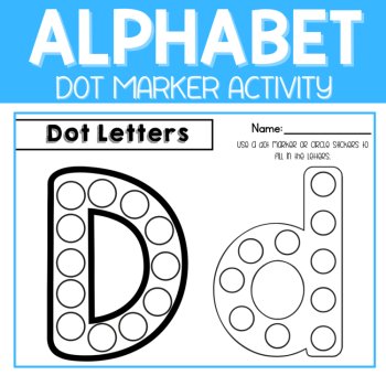 Alphabet Dot Marker Activity-Letter of the Week, Letters Pre-K & Kindergarten, image 4