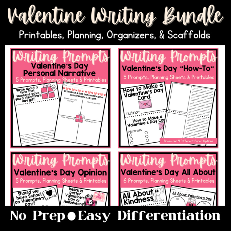 Valentine's Day Writing Prompts, Opinion, Narrative, How-To, & All About Writing