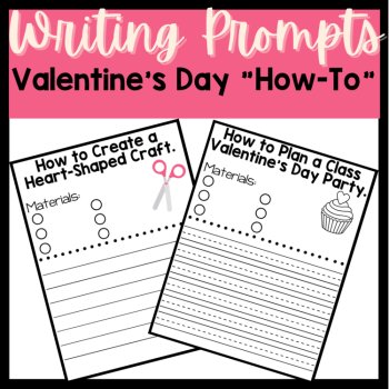 Valentine's Day How-To Writing Prompts | February No Prep Writing Centers, image 3