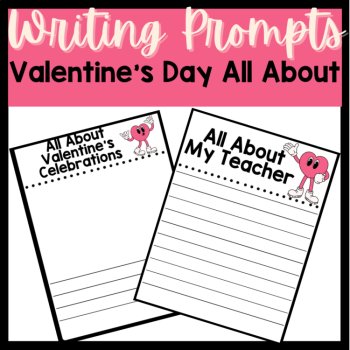 Valentine's Day Writing Prompts | All About No Prep Writing Centers| February, image 3