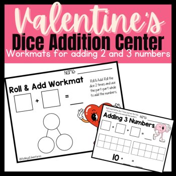Valentine's Day Math Center with Dice Adding 3 Numbers Game Addition to 20, image 3