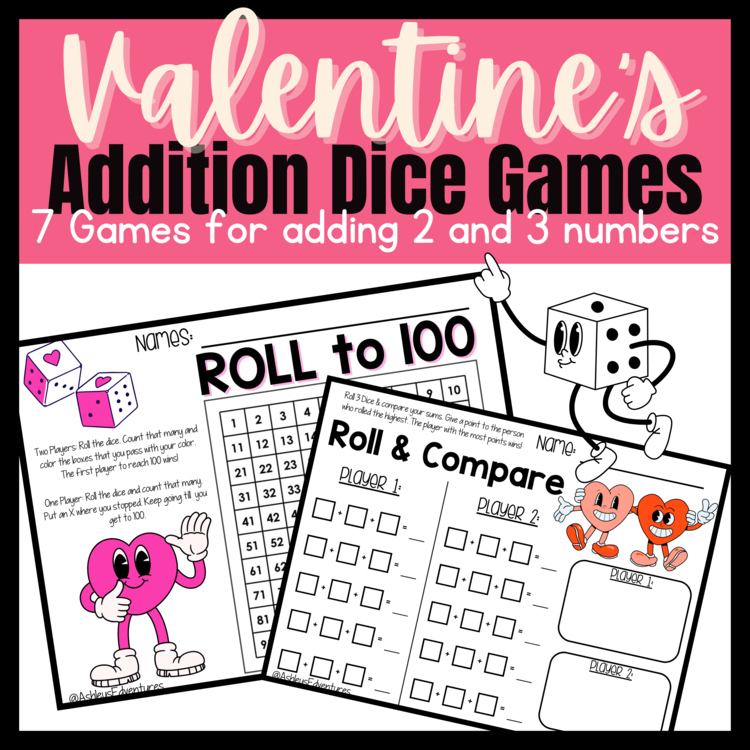 Valentine Math Games with Dice | Adding 3 Numbers Games | Addition to 20 No Prep