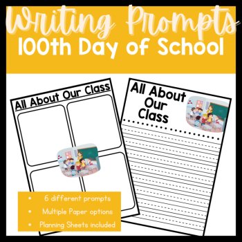 100th Day of School Writing Prompts | If I Had 100 Dollars, 100 Year Old Writing, image 2