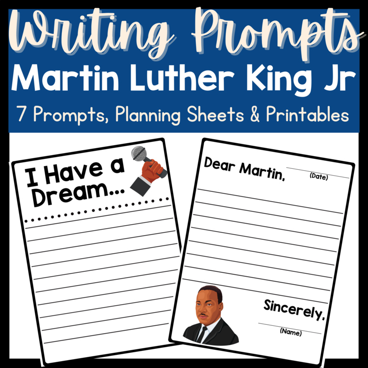 Martin Luther King Day Writing Activities | MLK Writing Prompts MLK Jr