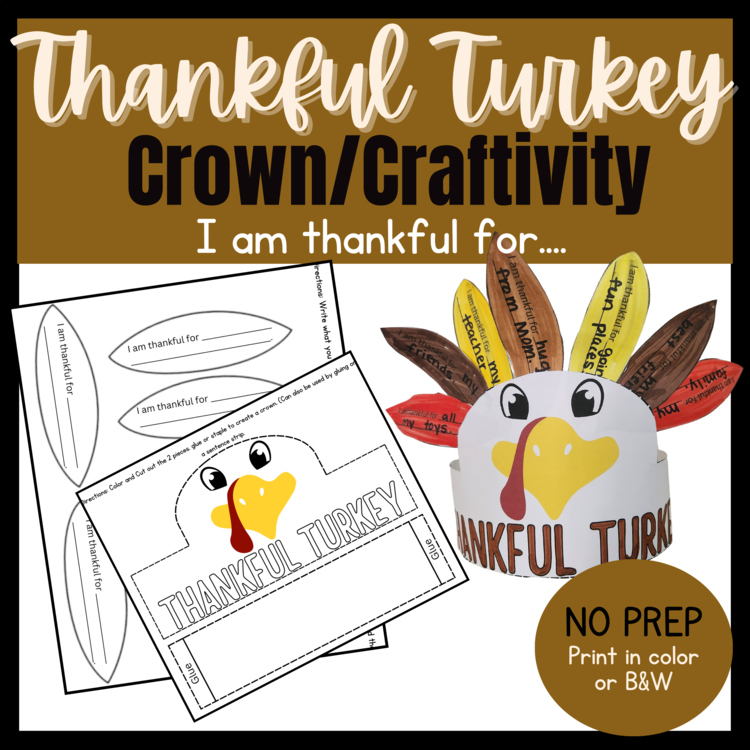 Thanksgiving Crown | I am a Thankful Turkey Craftivity | NO PREP Craft