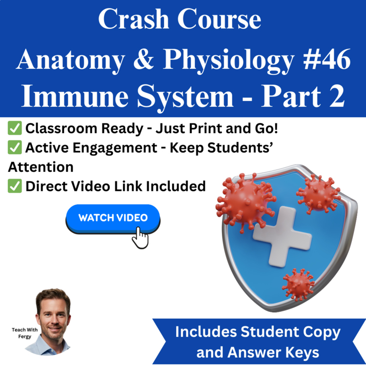 Crash Course ANATOMY & PHYSIOLOGY #46: Immune System - Part 2