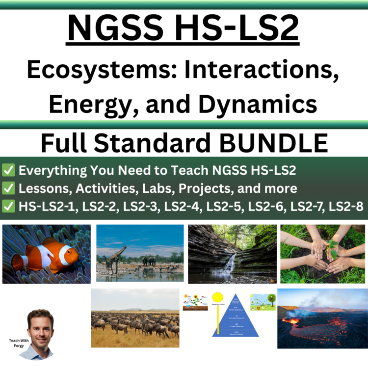 HS-LS2 Ecosystems: Interactions, Energy, and Dynamics BUNDLE | Curriculum