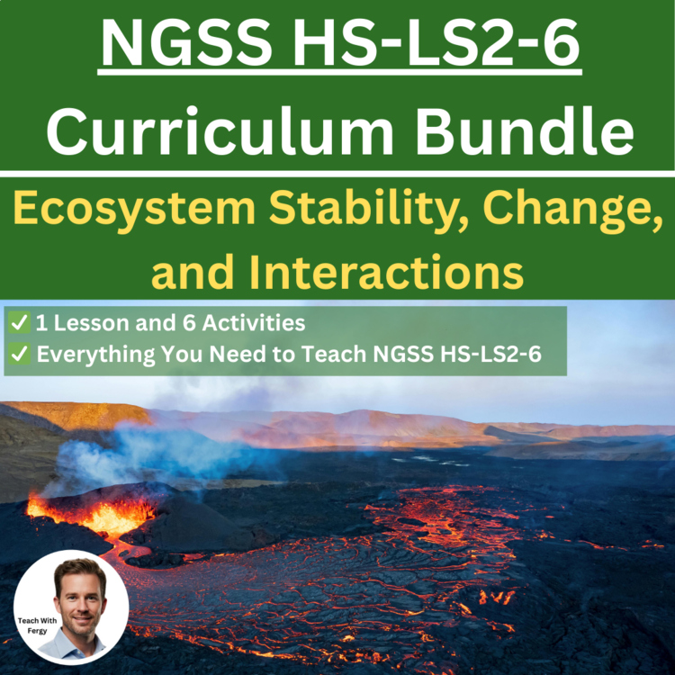 HS-LS2-6 Ecosystem Stability, Change, & Interactions BUNDLE | Teaching Schedule