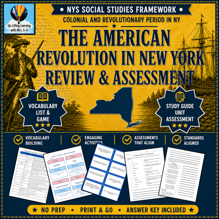 The American Revolution in New York Review & Assessment | NYS SS Framework 4.3d