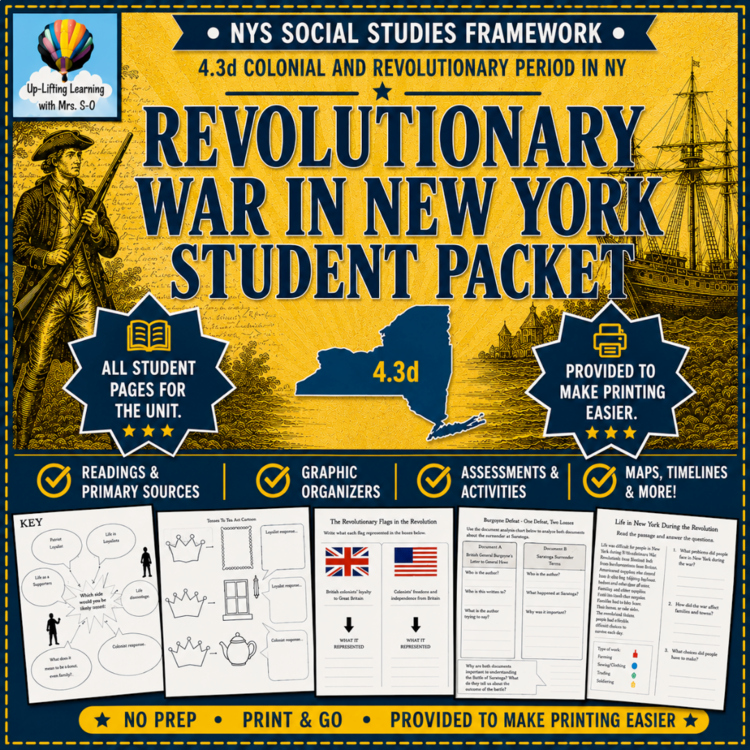 The American Revolution Student Packet - NYS SS Framework 4.3d