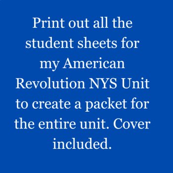 The American Revolution Student Packet - NYS SS Framework 4.3d, image 3