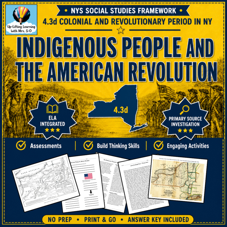 Indigenous People and the American Revolution in New York, NYS SS Framework 4.3d