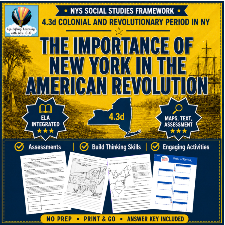 Importance of New York in the American Revolution | NY SS Framework 4.3d