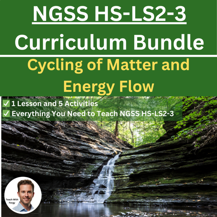 HS-LS2-3 Cycling of Matter and Energy Flow BUNDLE | Aerobic and Anaerobic