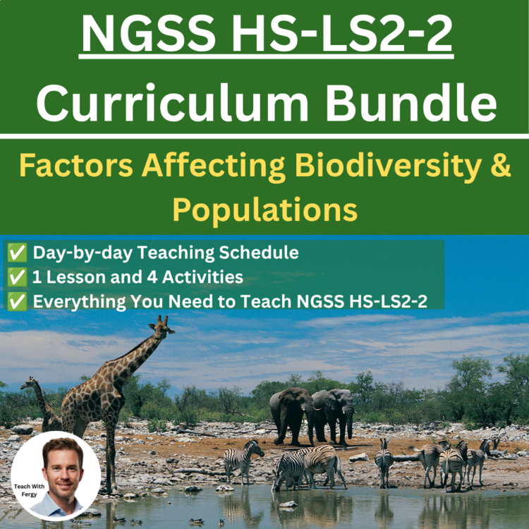 HS-LS2-2 Factors Affecting Biodiversity & Populations BUNDLE | Biodiversity